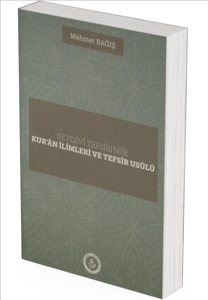 Beydavi Tevsiri'nde Kur'an İlimleri ve Tevsir Usülü