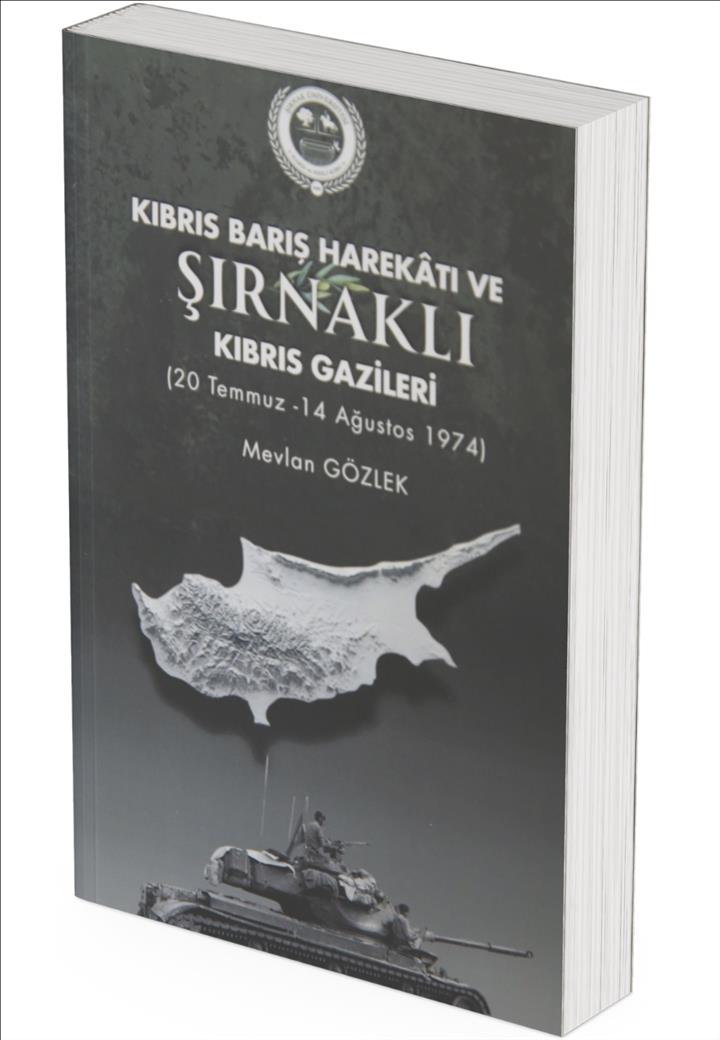 Kıbrıs Barış Harekatı ve Şırnaklı Kıbrıs Gazileri
