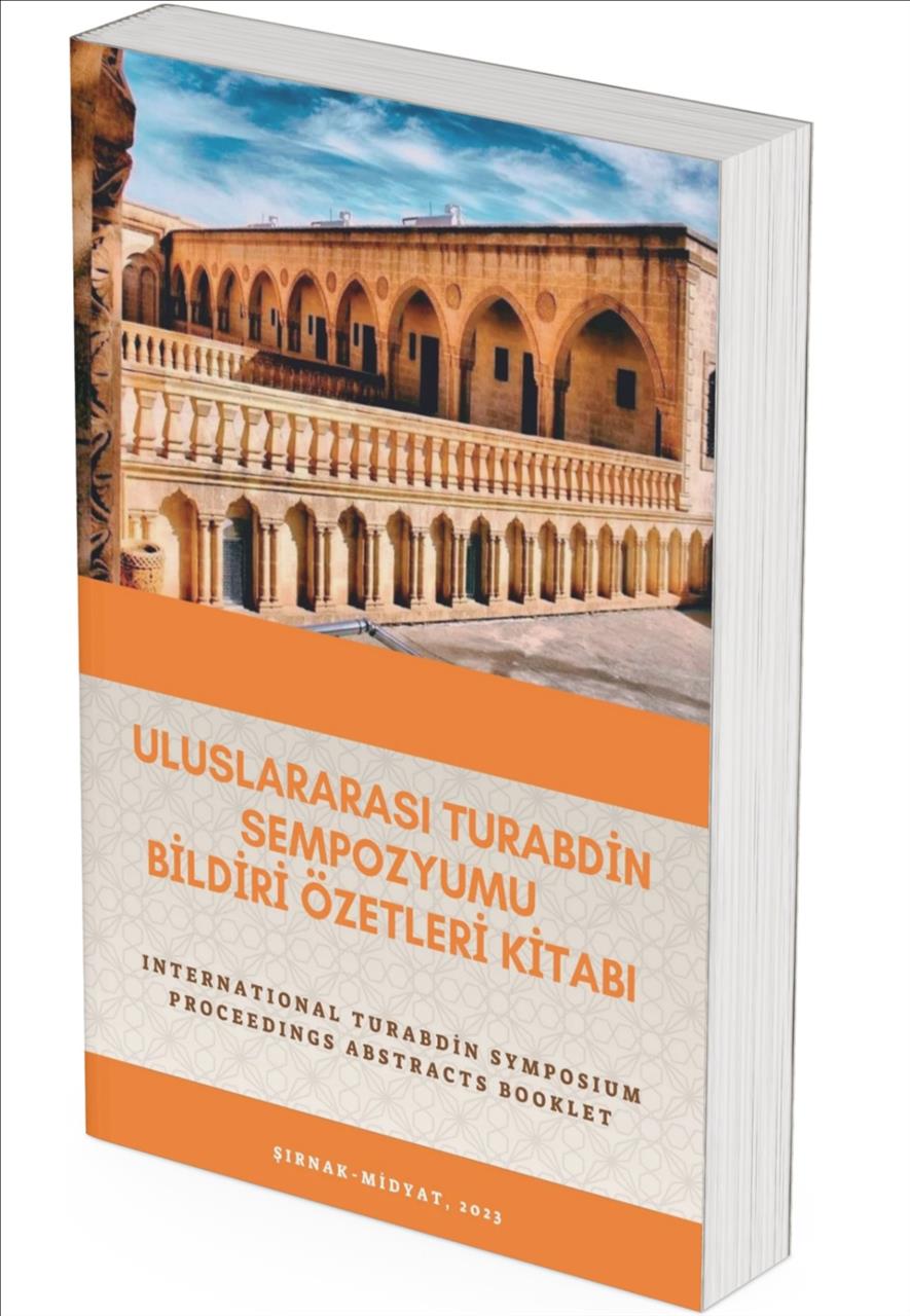 Uluslararası Turabdin Sempozyumu Bildiri Özetleri Kitabı